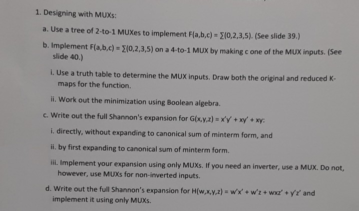 Solved 1 Designing With Muxs A Use A Tree Of 2 To 1 Mu Chegg Com