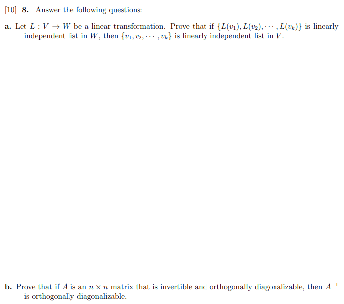 Solved [10] 8. Answer The Following Questions: A. Let L: V + | Chegg.com