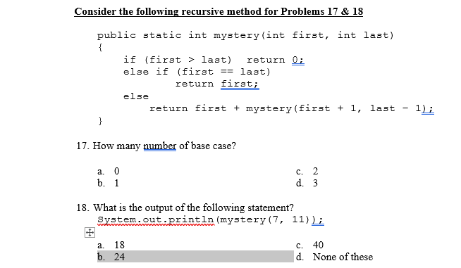 Solved Consider The Following Recursive Method For Problems | Chegg.com