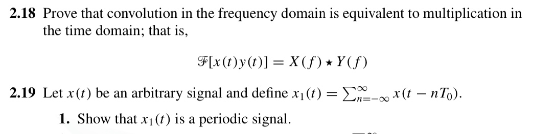 Solved 2.18 Prove that convolution in the frequency domain | Chegg.com