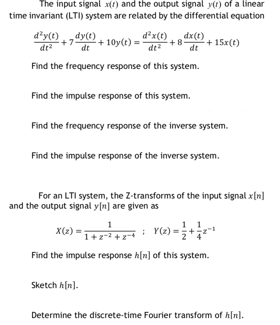 The input signal x(t) and the output signal y(t) of a