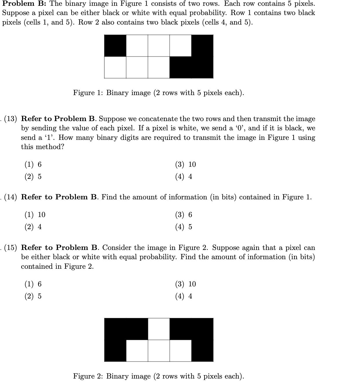 Solved Problem B: The binary image in Figure 1 consists of | Chegg.com
