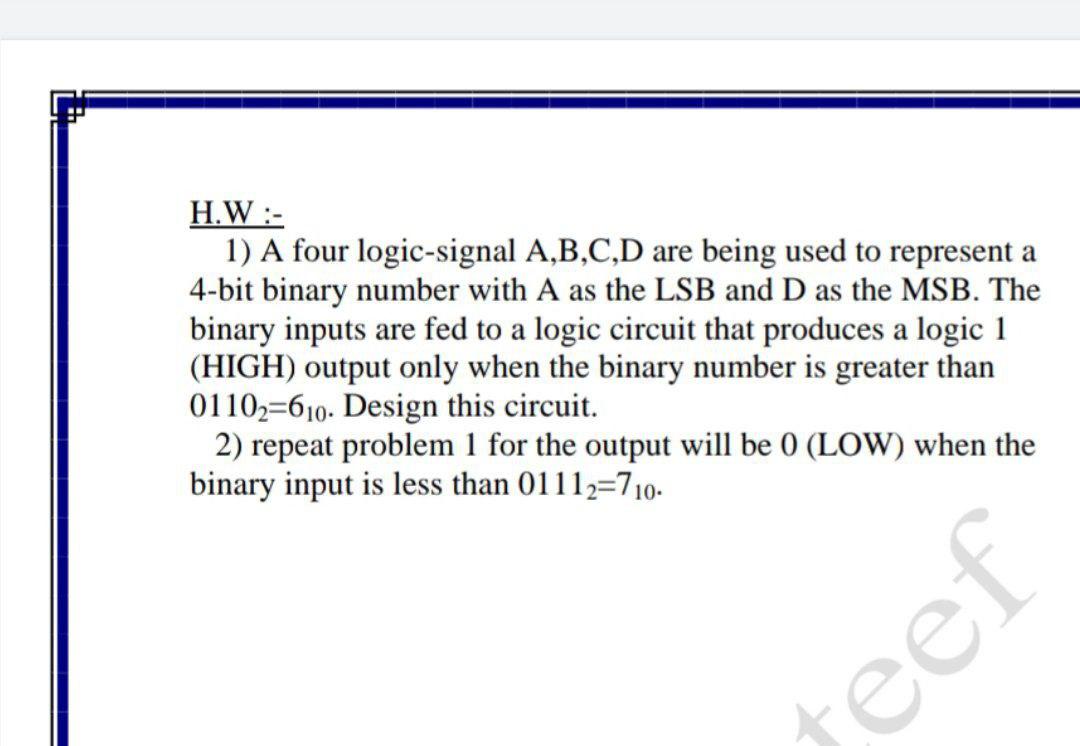 Solved H.W:- 1) A Four Logic-signal A,B,C,D Are Being Used | Chegg.com