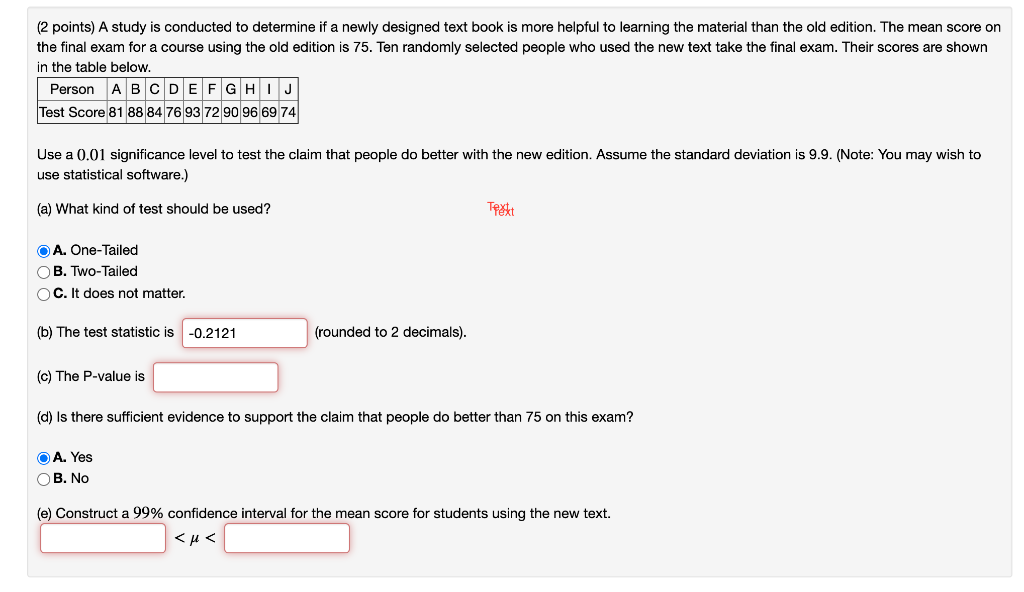 Solved (2 points) A study is conducted to determine if a | Chegg.com