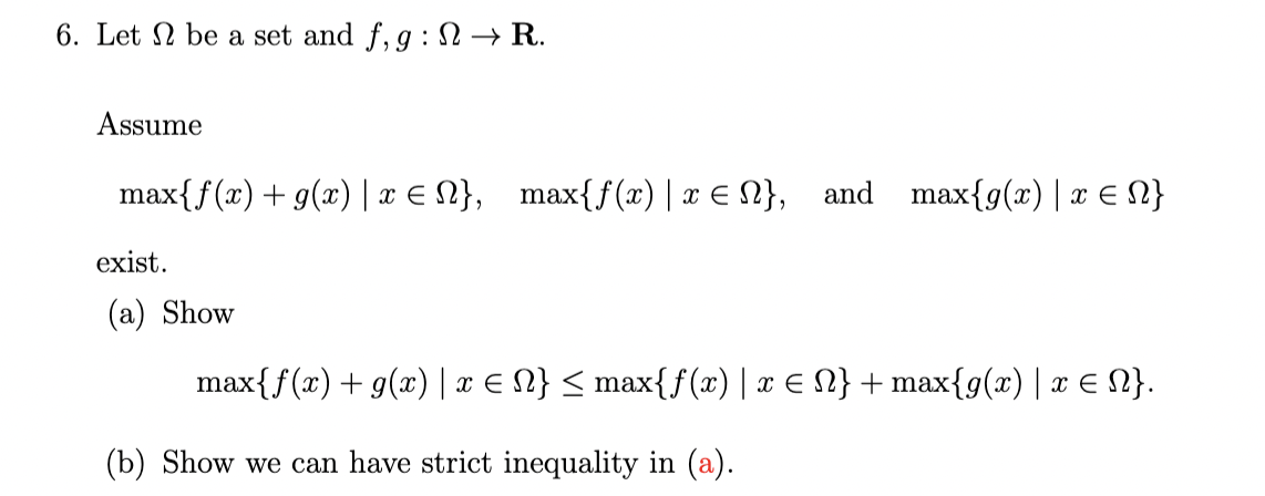 Solved 6. Let Ω be a set and f,g:Ω→R. Assume | Chegg.com