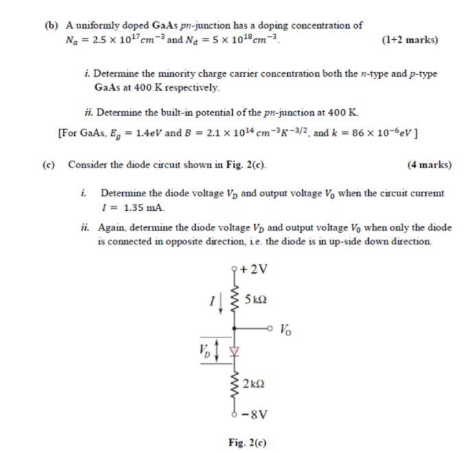 Solved (6) A uniformly doped GaAs pn-junction has a doping | Chegg.com