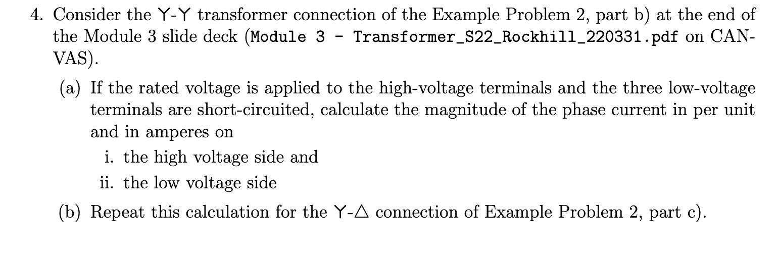 > 4. Consider the Y-Y transformer connection of the | Chegg.com