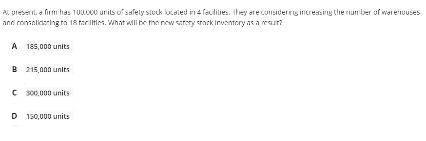 Solved At present, a firm has 100,000 units of safety stock | Chegg.com