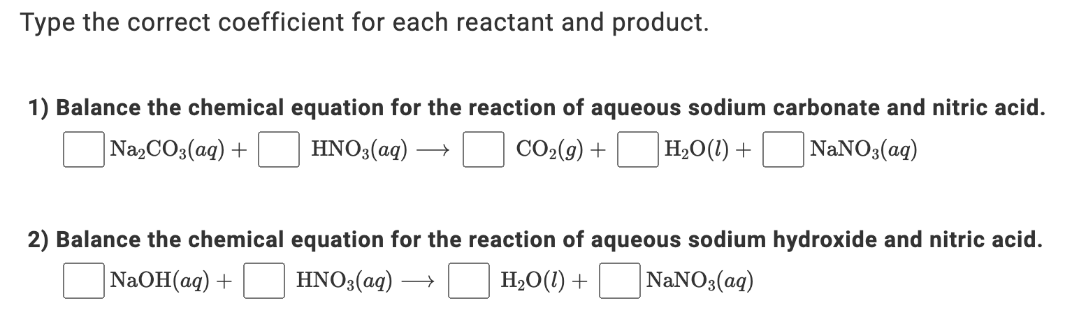 Solved Type the correct coefficient for each reactant and | Chegg.com