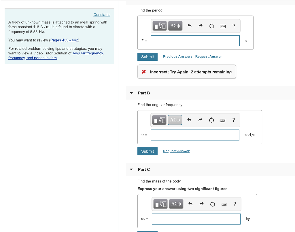 Solved Find the period Constants A body of unknown mass is | Chegg.com