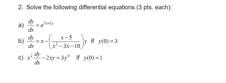 Solved 2. Solve the following differential equations (3 pts. | Chegg.com