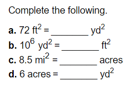 Solved ya2 Complete the following. a. 72 ft2 = b. 106 yd? = | Chegg.com