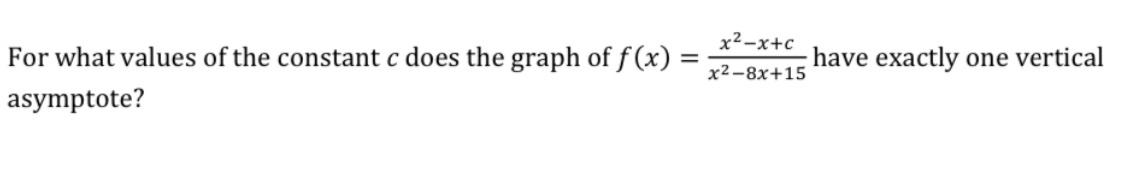 Solved X2-x+c For What Values Of The Constant C Does The 