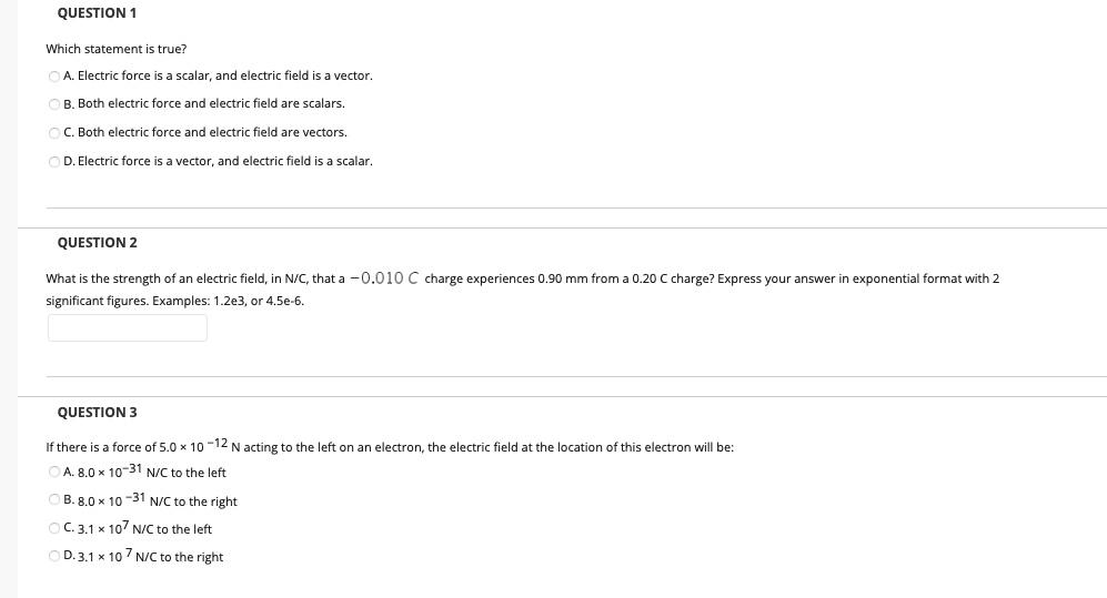 Solved QUESTION 1 Which statement is true? A. Electric force | Chegg.com