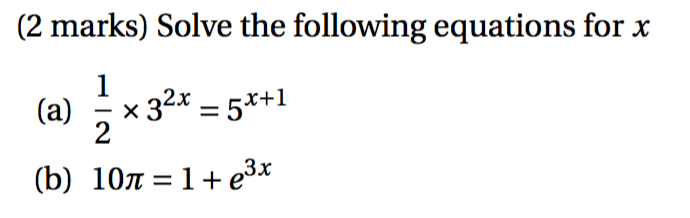 Solved (2 marks) Solve the following equations for x (a) = x | Chegg.com