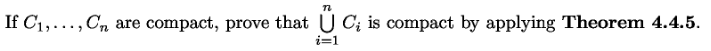 Solved If C1,..., are compact, prove that Ü C; is compact by | Chegg.com