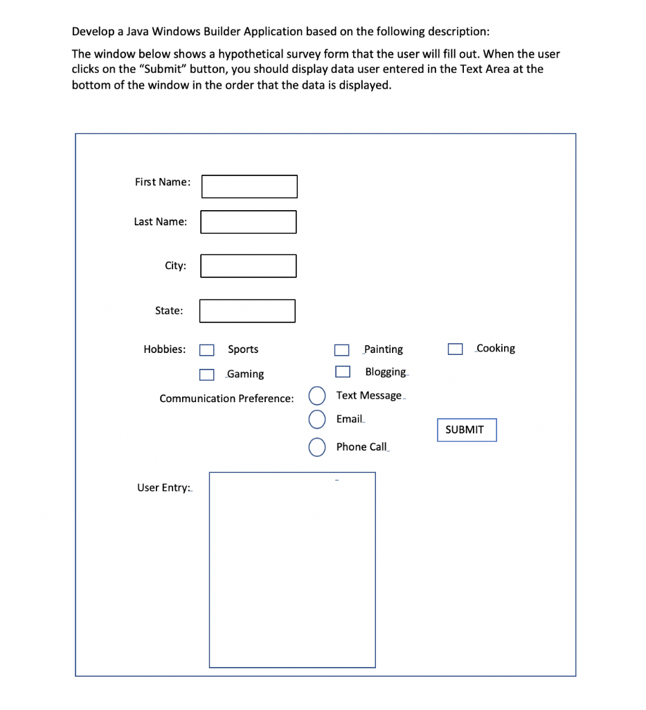 Solved Develop a Java Windows Builder Application based on | Chegg.com
