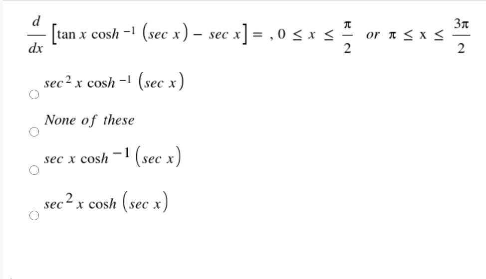 Solved tan x cosh -1 (sec x) – sec x sec x] = 205x55 31 - | Chegg.com