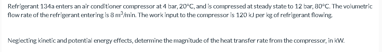 Solved Refrigerant 134a Enters An Air Conditioner Compressor 