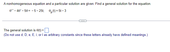 Solved A Nonhomogeneous Equation And A Particular Solution | Chegg.com