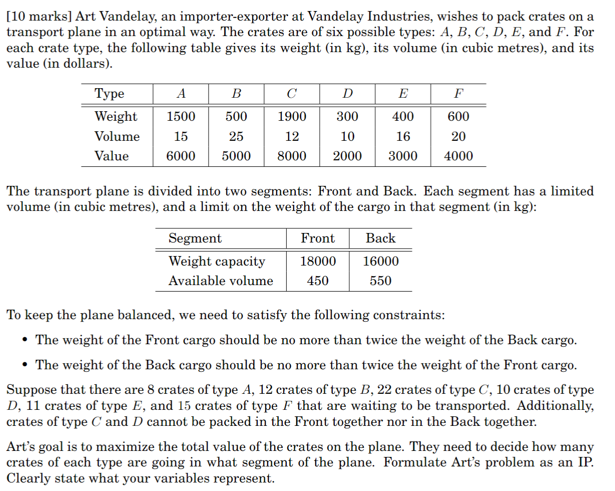 Solved [10 marks] Art Vandelay, an importer-exporter at | Chegg.com