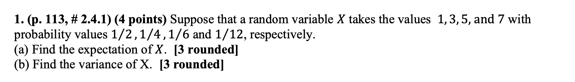 Solved 1. (p. 113, # 2.4.1) (4 points) Suppose that a random | Chegg.com