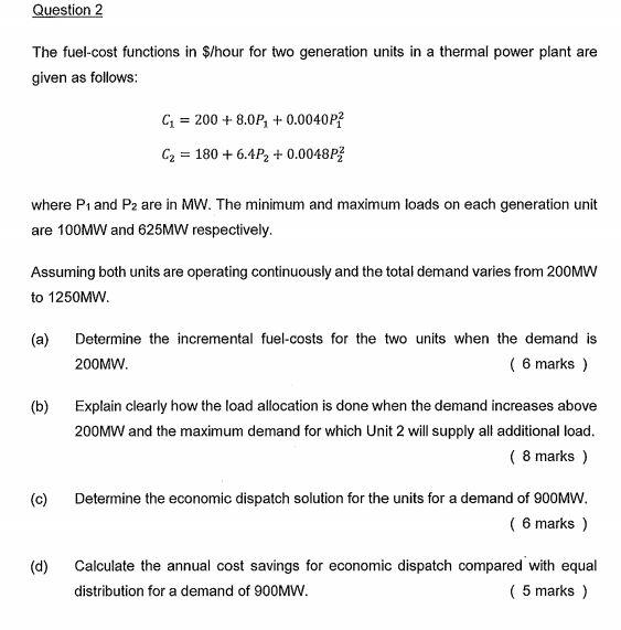 solved-question-2-the-fuel-cost-functions-in-hour-for-two-chegg