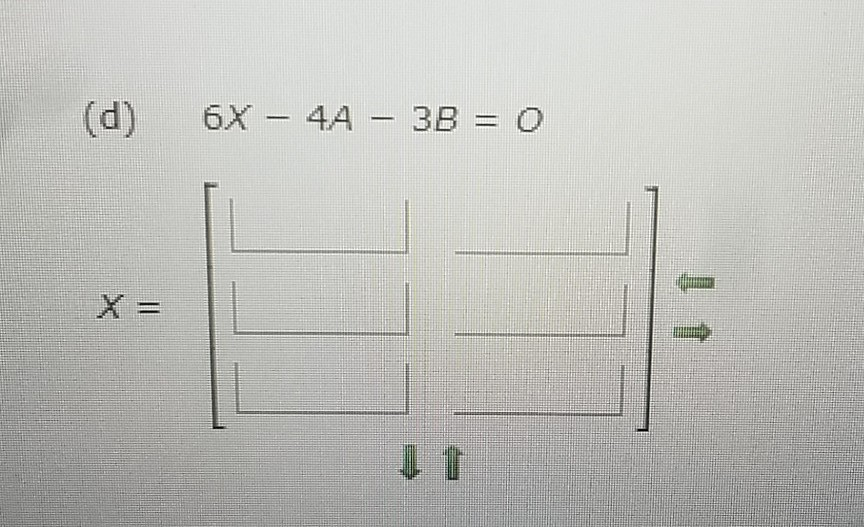 Solved Solve for X in the equation, given A= [ 1 -5] -3 2 | Chegg.com
