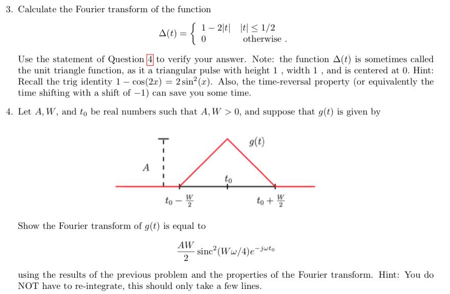 Solved 3. Calculate the Fourier transform of the function | Chegg.com