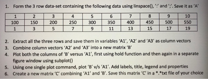 Solved 1. Form the 3 row data-set containing the following | Chegg.com