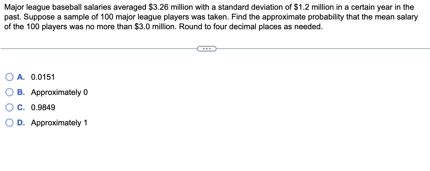 Solved Major league baseball salaries averaged 3.26 million