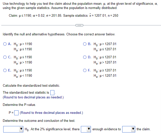 Solved Use technology to help you test the claim about the | Chegg.com