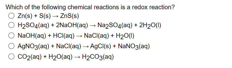 Solved Which of the following chemical reactions is a redox | Chegg.com