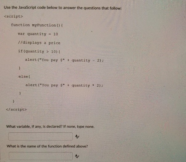 Solved Use The JavaScript Code Below To Answer The Questions | Chegg.com