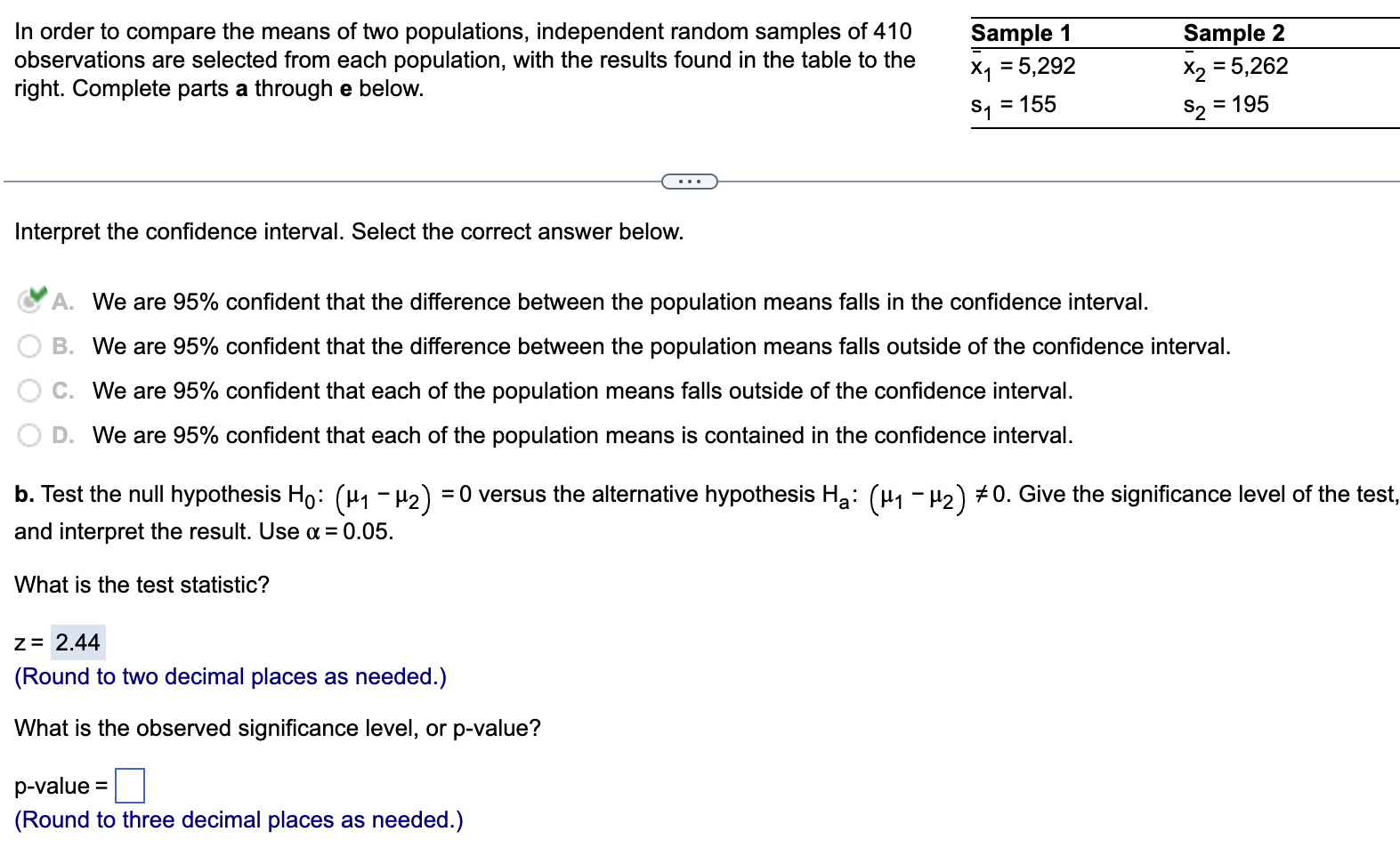 Solved In Order To Compare The Means Of Two Populations, | Chegg.com