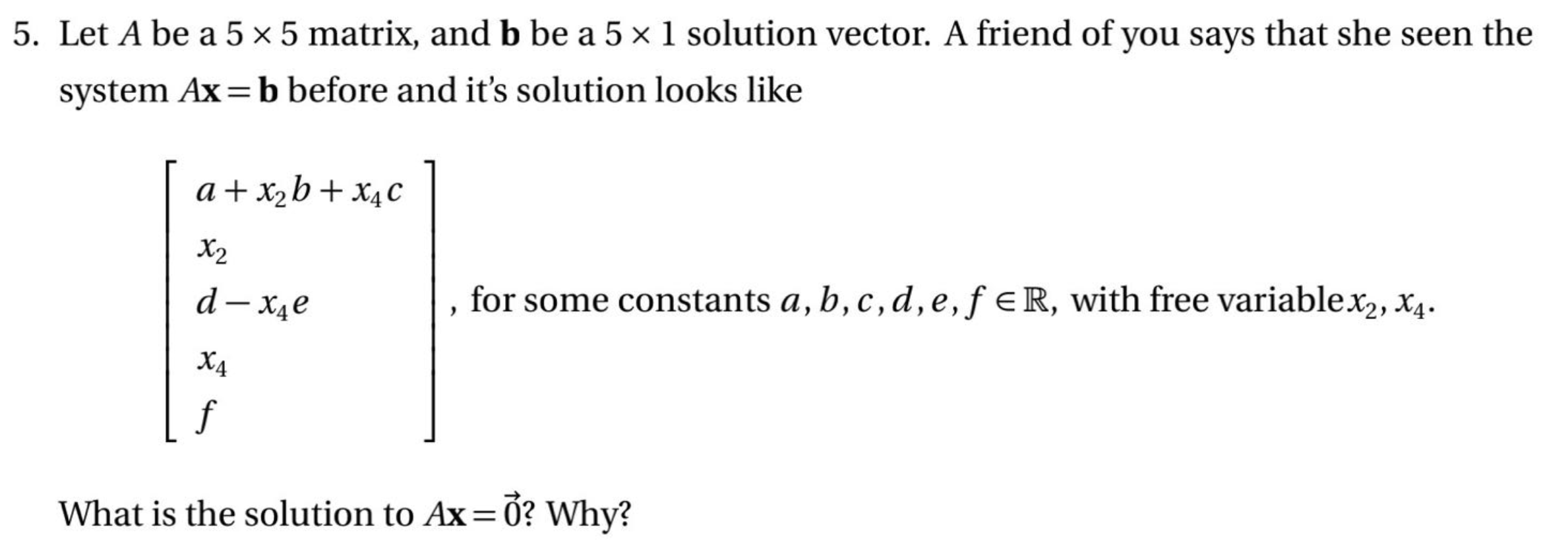 solved-5-let-a-be-a-5-x-5-matrix-and-b-be-a-5-x-1-solution-chegg