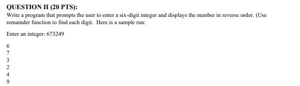 Solved QUESTION II (20 PTS): Write a program that prompts | Chegg.com