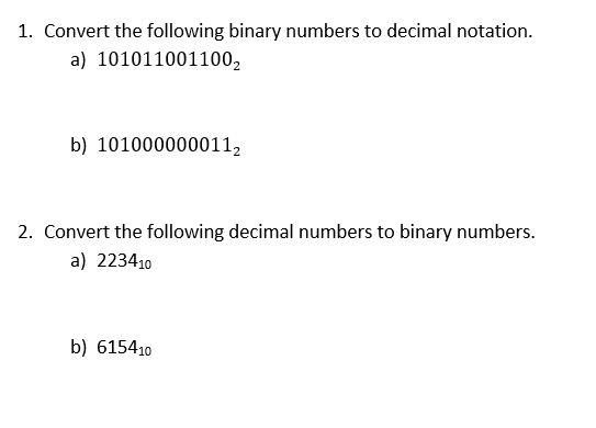 Solved 1. Convert the following binary numbers to decimal | Chegg.com