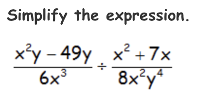 Solved Simplify the expression. x’y - 49y x? + 7x ху 8x?y* X | Chegg.com