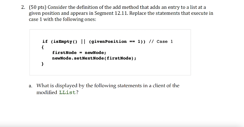 Solved 2. (50 pts) Consider the definition of the add method | Chegg.com