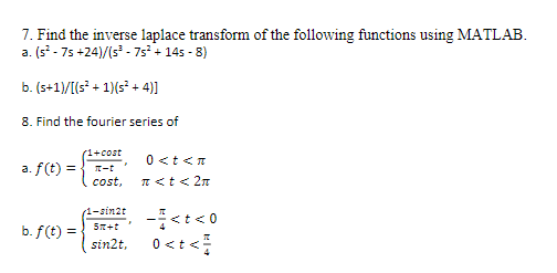 Solved 7. Find the inverse laplace transform of the | Chegg.com