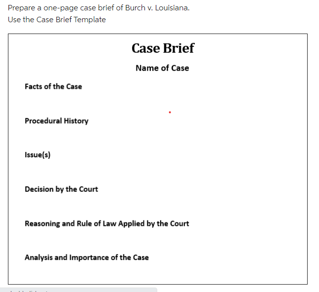 Solved Prepare a one-page case brief of Burch v. Louisiana. | Chegg.com