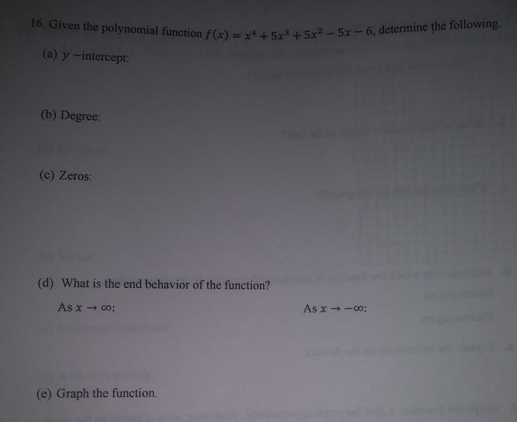 Solved 16. Given the polynomial function f(x) = x* + 5x | Chegg.com