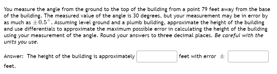 Solved You measure the angle from the ground to the top of | Chegg.com