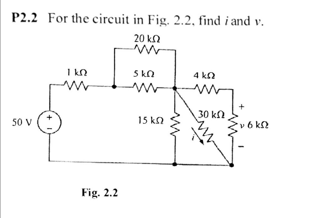 Solved P2.2 For The Circuit In Fig. 2.2, Find I And V. 20 ΚΩ 