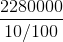 \frac{2280000}{10/100}