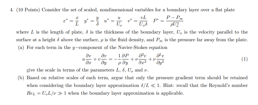 Solved x∗=Lxy∗=δyu∗=Uouv∗=UoδvLP∗=ρUo2P−P∞ where L is the | Chegg.com