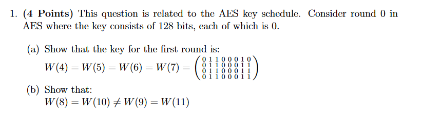 Solved 1. (4 Points) This question is related to the AES key | Chegg.com