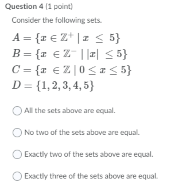 Solved Question 4 (1 point) Consider the following sets. A = | Chegg.com