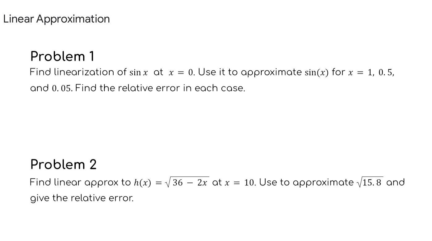 Solved Linear Approximation Problem 1 Find linearization of | Chegg.com